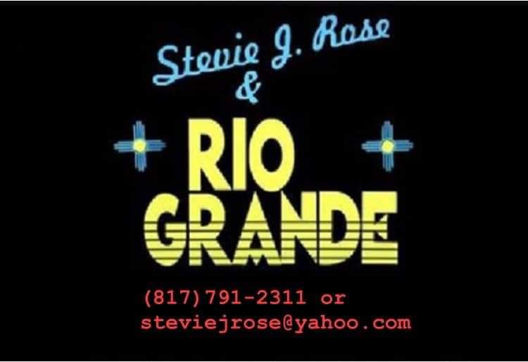 Stevie J. Rose and The Rio Grande Band